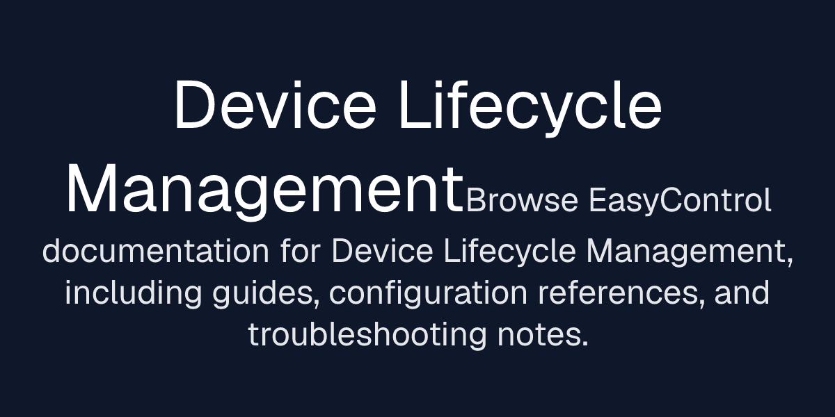 Device Lifecycle Management
