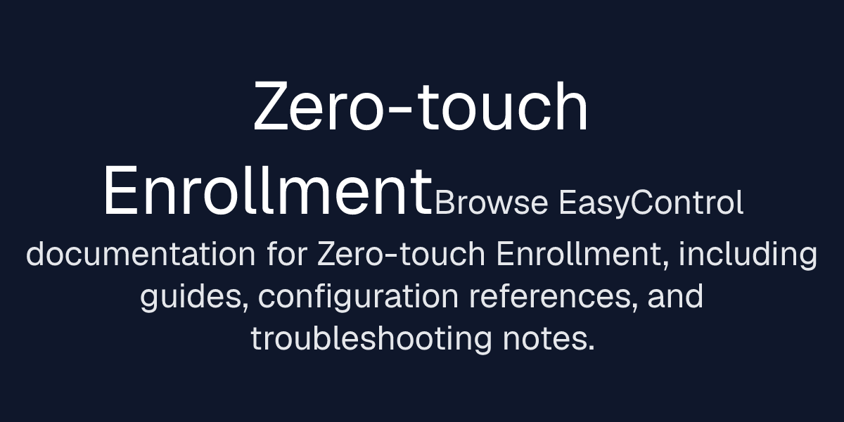 Zero-touch Enrollment