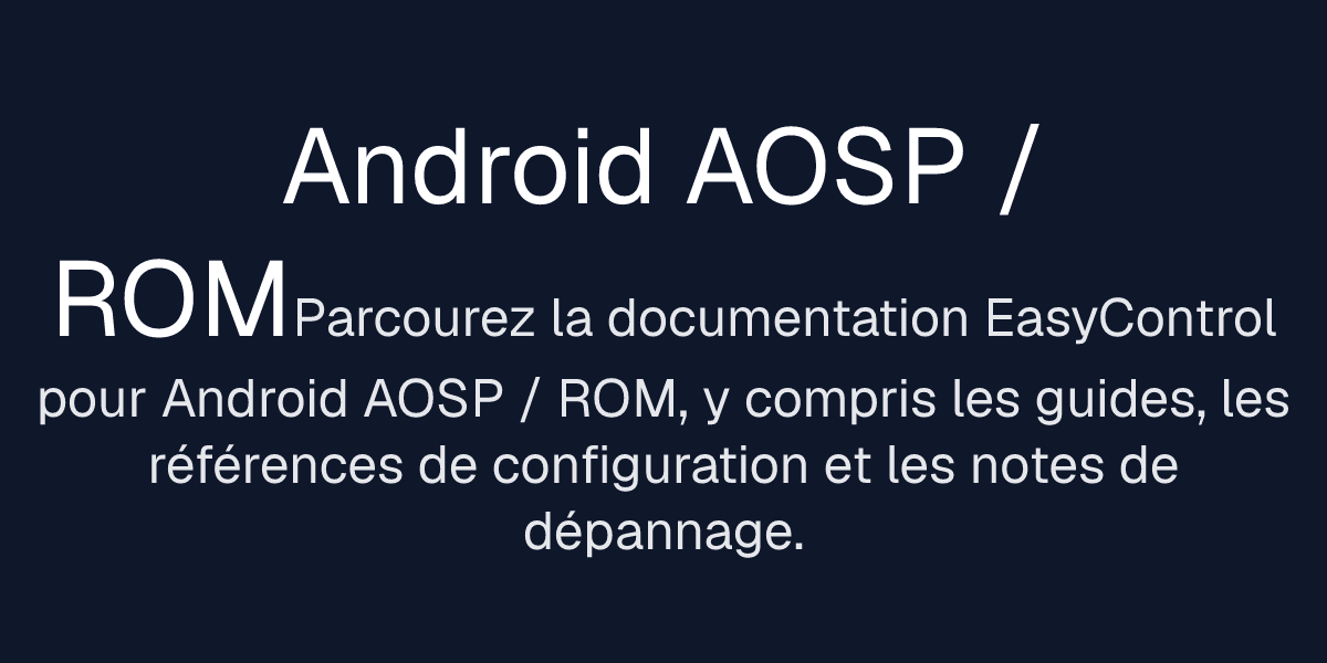 Android AOSP / ROM